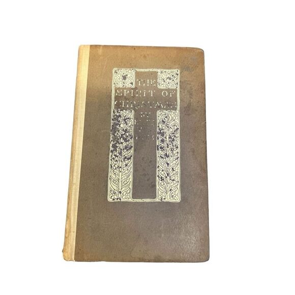 The Spirit Of Christmas 1909, 1st Edition By Henry Van Dyke - Picture 1 of 6